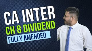 ca inter law ch 8 Declaration and Payment of Dividend  CA Inter Law Nov 2024 Lecture 4 [upl. by Libnah]