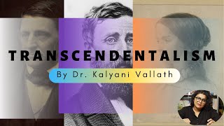 Transcendentalism explained by Kalyani Vallath [upl. by Hachmann]