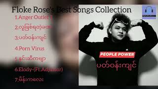 Floke Rose Best Songs Collection မြင့်စိန် [upl. by Schafer361]