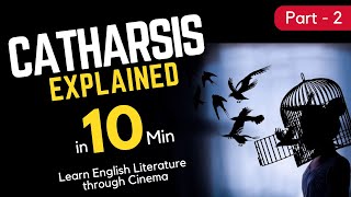 P2 Catharsis Explained in 10 Minutes Learn English Literature in Easy Way OSN Academy [upl. by Clarkin]