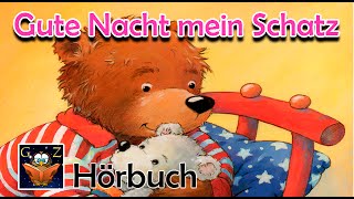 Gute Nacht mein Schatz  Kinderhörbuch  Deutsch kostenlos Geschichte [upl. by Aicatsan]