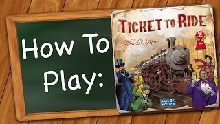 How to Play Ticket to Ride [upl. by Nassir]