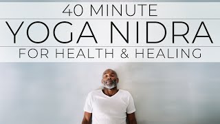 Yoga Nidra for Health and Healing [upl. by Teryn]