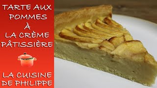 Tarte aux pommes à la crème pâtissière [upl. by Euqram]