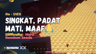 Re  S1E9  AKHIRNYA 0 DEATH KU GAGAL DI SINI 😭 Hard  No Bonus Chest  Random Seeds [upl. by Rhoads]