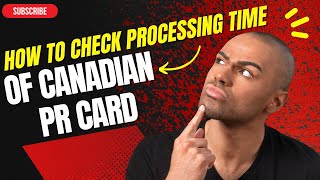 How to Check the Processing Time of Canadian PR Card Citizenship amp Passport [upl. by Aenet]