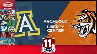 Big Board Friday Basketball Week 6 Archbold vs Liberty Center [upl. by Oren]