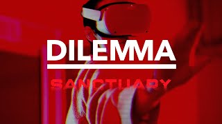 Dilemma  Sanctuary Official Video [upl. by Laszlo924]