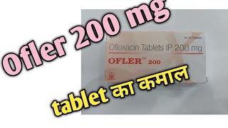 ofler tabletofler tablet 200 mgofler 200mg tablt use in hindi [upl. by Gaylene280]