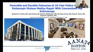 Favorable amp Durable Outcomes at 10Year Follow Up of Endoscopic Gluteus Medius Repair [upl. by Felike821]