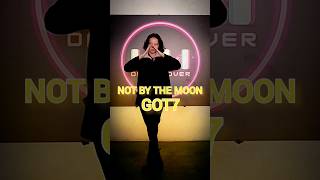 GOT7  quotNOT BY THE MOONquot  Dance cover by Líli shorts got7 notbythemoon kpop dance cover [upl. by Naffets672]