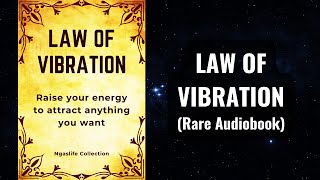 Law of Vibration  Raise your energy to manifest anything you want Audiobook [upl. by Bucky852]