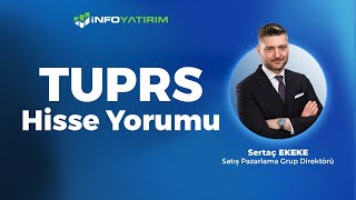 Sertaç Ekekeden TUPRS Hisse Yorumu quot19 Temmuz 2024quot  İnfo Yatırım [upl. by Barbra701]