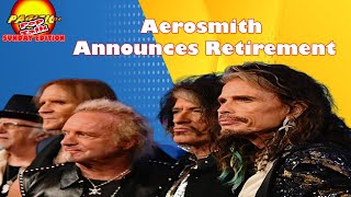 Pacific414 Pop Talk Sunday Edition Aerosmith Announces Retirement [upl. by Fortna]