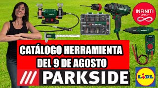 CATÁLOGO LIDL PARKSIDE DEL 9 DE AGOSTO 1ªPARTE [upl. by Sokil]