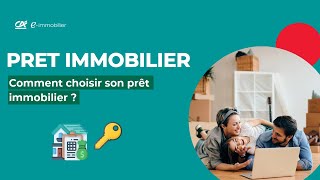 Comment choisir son prêt immobilier   Crédit Agricole eimmobilier [upl. by Lednam]