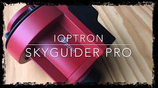 iOptron Skyguider Pro Review [upl. by Lady]