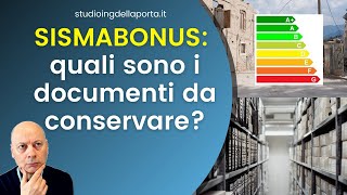 SISMABONUS quali sono i documenti da conservare [upl. by Heimer738]