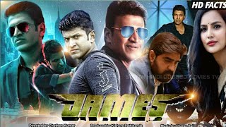 James Full Movie In Kannada 2022 HD FACTS  Puneeth Rajkumar  Priya Anand  Srikanth Meka [upl. by Idurt558]