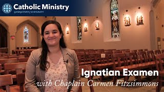 Ignatian Examen with Chaplain Carmen Fitzsimmons [upl. by Sine]