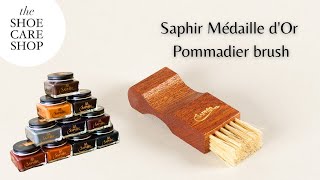 Saphir Médaille dOr Pommadier brush [upl. by Palila]