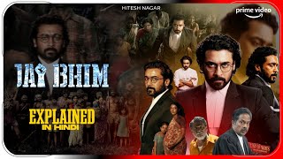 Jai Bhim 2021 Movie Explained In Hindi  Prime Video Jai Bhim Movie हिंदी  उर्दू  Hitesh Nagar [upl. by Druci]