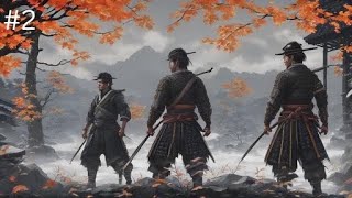 The Warriors Code  Ghost of Tsushima Playthrough EP2 [upl. by Procto]