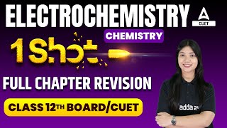 Electrochemistry One Shot  Chemistry Chapter 2  Class 12 and CUET 2024  By Ayushi Maam [upl. by Beera]