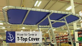 How to Sew a Replacement TTop Cover [upl. by Roslyn775]