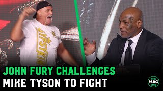 John Fury challenges Mike Tyson to boxing match quotI might not beat ya but Ill fight yaquot [upl. by Aicilyt]