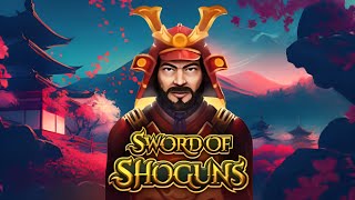 Sword of ShoGunS ⚔️ Mega Bonus Buy Session  Freispiele gekauft [upl. by Nayarb]