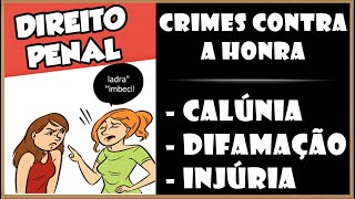 Qual a diferença entre calúnia difamação e injúria Crimes contra a Honra  Conceitos exemplos e [upl. by Nodlew554]