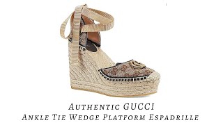 Gucci Ankle Tie Wedge Platform Espadrille Authentic 🎀 [upl. by Zampardi]