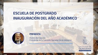 Inauguración del año Académico Escuela de Postgrado  Facultad de Gobierno [upl. by Arba]