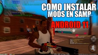 COMO INSTALAR MODS EN SAMP ANDROID 11  SAMP ANDROID [upl. by Banebrudge]