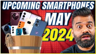 Top Upcoming Smartphones  May 2024🔥🔥🔥 [upl. by Neehar]