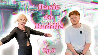 Posterior  Basic to Baddie  Ep3 [upl. by Nap417]