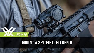 How to Mount a Spitfire™ HD Gen II Prism Scope [upl. by Lebasile453]