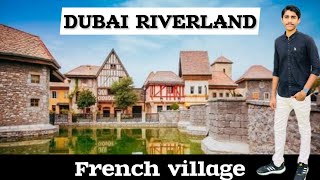 Dubai Riverland  riverland  frenchvillage  waterthemepark  adventure [upl. by Billmyre]