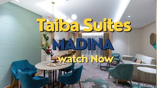 Taiba Suites Madina  After Renovation  Book Now  0575864076 [upl. by Rebeh584]