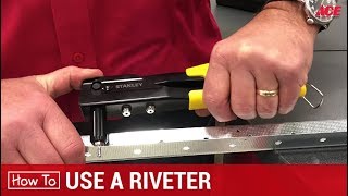 How To Use A Riveter or Rivet Gun  Ace Hardware [upl. by Root]