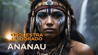 Ananau  Orchestra El Dorado Life Concert Version [upl. by Ennyrb542]