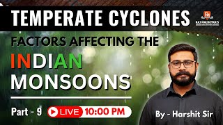 Temperate Cyclones Western Disturbances of Winters Part9  Factors Affecting The Indian Monsoons [upl. by Nicolau]