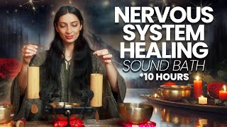 Sympathetic Nervous System Music  Healing Frequency  Sound Bath 10 Hours [upl. by Che]