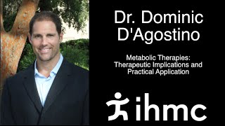 Dominic DAgostino Metabolic Therapies Therapeutic Implications and Practical Application [upl. by Hafinah]