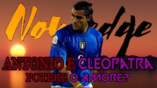 EP 35 ANTONIO E CLEOPATRA Il Potere o lAmore [upl. by Ahsiyt]