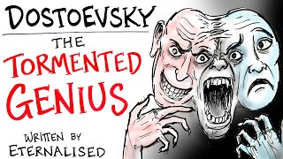 Fyodor Dostoevsky  Timeless Philosophy of a Tormented Genius  Written by Eternalised [upl. by Ramaj]