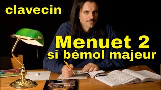 Menuet n° 2 en sib Majeur pour clavecin seul [upl. by Sibyls716]