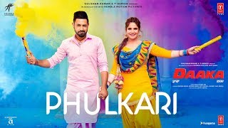 Phulkari Video Song  Daaka  Gippy Grewal Zareen Khan  Payal Dev  Shah amp Shah [upl. by Cynthie]