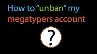 How to unban in megatyper [upl. by Jordans]